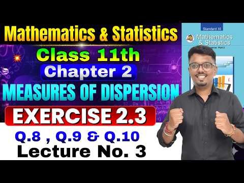 Class 11th Chapter 2 Measures of Dispersion | Exercise 2.3 Lecture 3 | Class 11th Mathematics