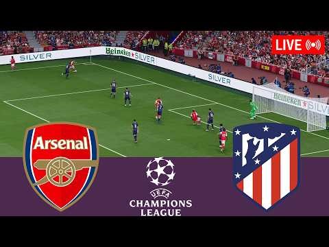 🔴Arsenal vs Atletico Madrid LIVE⚽ UEFA Champions League 25/26 Full Match - Simulation Video Games