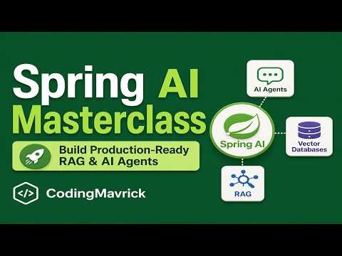 🔴 Spring AI Masterclass: Build Production-Ready RAG & AI Agents (Full Course)