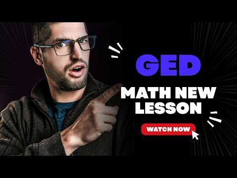 GED Math Full Class (New Style) Easy & Updated Lessons - GED Mathematics in English
