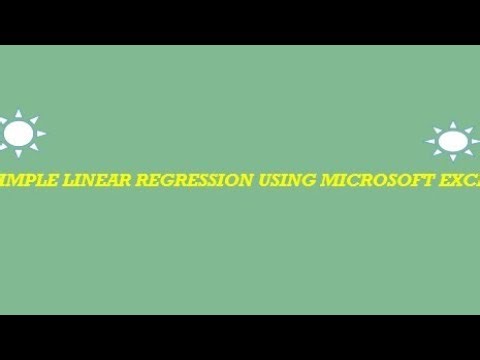 SIMPLE LINEAR REGRESSION USING MICROSOFT EXCEL 