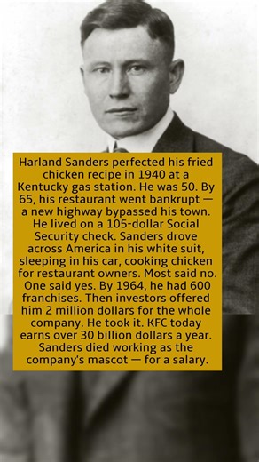 He Sold the Recipe for $10. KFC Made $30 Billion