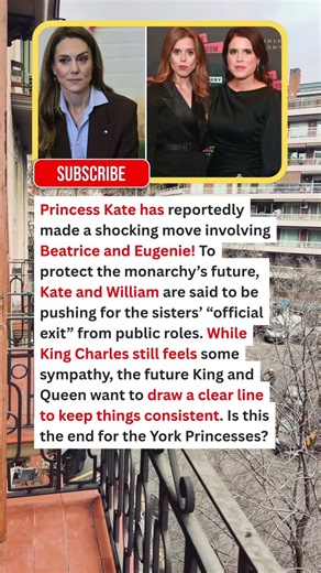 JUST NOW: Kate Middleton Makes Firm Decision on Beatrice & Eugenie’s Royal Future