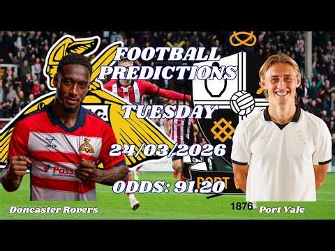 TOP 12 PICKS FOR TODAY 🔥 | BEST FOOTBALL PREDICTIONS ⚽ | 24/03/2026