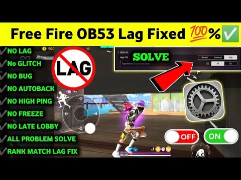 Free Fire Ob53 Update Lag Fix✅ -- After Update Free Fire Lag Problem 1Gb 2Gb 3Gb 4Gb Ram Mobile me 🔥
