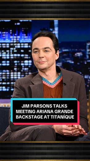 Jim Parsons Meets Ariana Grande Backstage at Titanique