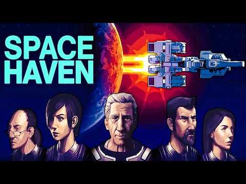 Space Haven Gameplay – Building Humanity's Last Hope Among the Stars