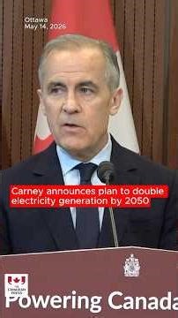 Carney announces plan to double electricity generation by 2050