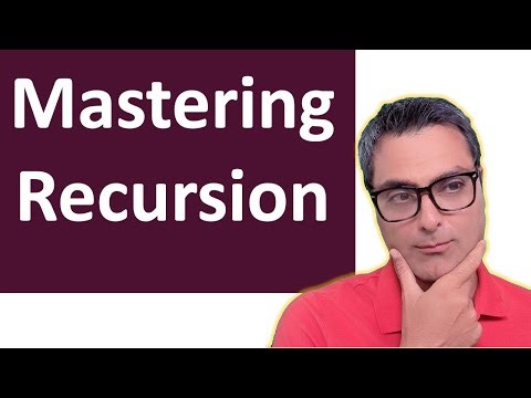 Mastering Recursion