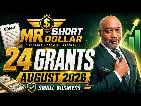 24 Grants for Small Businesses in August 2026