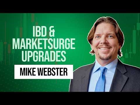Mike Webster On MarketSurge Improvements: Pattern Rec, Growth 250 And IBD Ratings