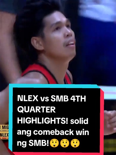 NLEX vs SMB PBA GOVERNORS CUP! 4th quarter GAME HIGHLIGHTS!grabe solid comeback win ng SMB!😲😲 #creatorsearchinsights #highlight #onesports #governorscup2026 #pba
