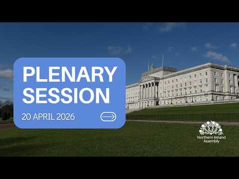 Plenary Session - Monday 20 April 2026