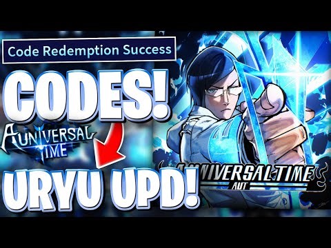 🏹*URYU UPD* ROBLOX A UNIVERSAL TIME CODES! NEWLY ADDED URYU UPDATE CODES FOR A UNIVERSAL TIME (AUT)