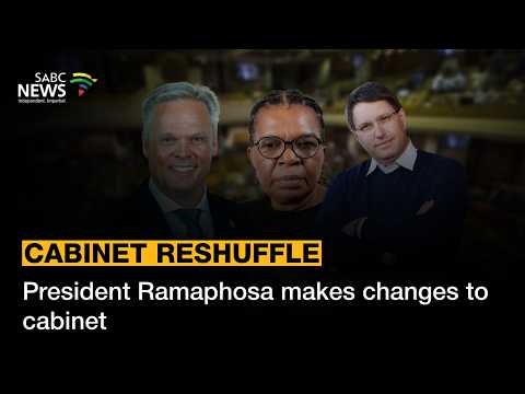 President Ramaphosa makes changes to cabinet