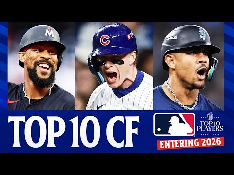 Ranking the Top 10 CF in MLB entering 2026! (Who is the best center fielder in baseball right now?)