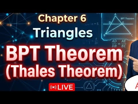 CBSE | Class 10 | CH-6 | Triangles | BPT | live | By Anas Sir