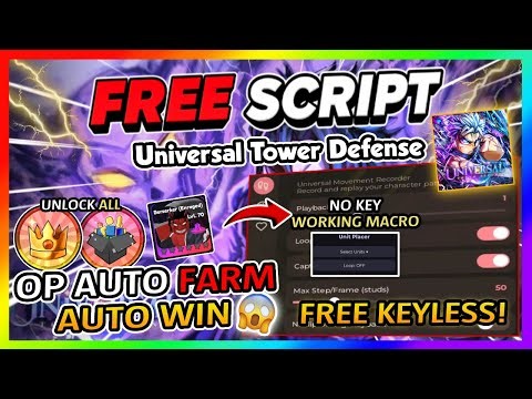 Universal Tower Defense Script *NO KEY* - AUTOFARM, DUPE, AUTO WIN + More!