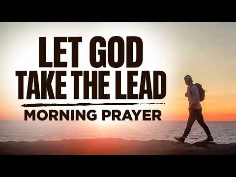 Order My Steps Today Lord | A Blessed Morning Prayer To Start Your Day