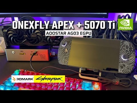 Onexplayer Apex + RTX 5070ti and AG03 eGPU vs 9070 XT Benchmarks