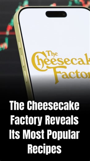 The Cheesecake Factory reveals its most popular recipes