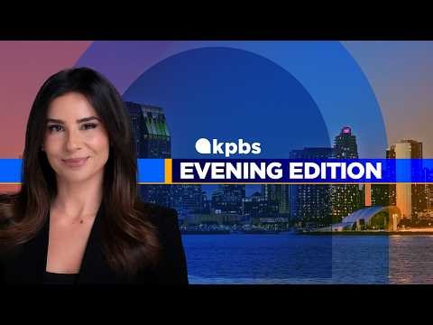 KPBS Evening Edition - Wednesday, April 15, 2026