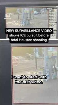 NEW SURVEILLANCE VIDEO shows ICE pursuit before fatal Houston shooting