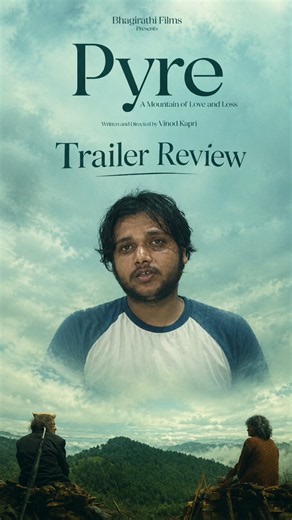 Pyre Trailer Review #teaser #trailer #loneliness #lonely #1k #pyre #chita #haridwar #himachal #hills