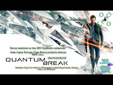 Quantum Break: (FINALE) #AlanWake #MaxPayne #Control #QuantumBreak #Remedy %Chance: 03/22/26