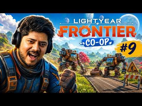 #9 | They Added ROAD CONSTRUCTION?! 😱 | Lightyear Frontier | Full Gameplay