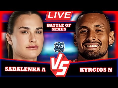 🔴LIVE: SABALENKA A VS KYRGIOS N • BATTLE OF SEXES #tennis #wta #atp