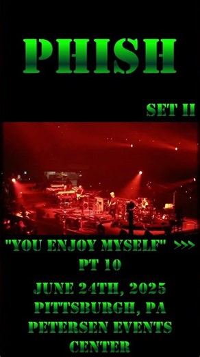 Phish - June 24th, 2025 - Pittsburgh, PA - Set II - You Enjoy Myself pt 10 #phish #shorts #short