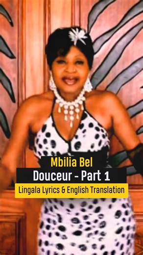 Mbilia Bel - Douceur 💃🕺(Lingala Lyrics and English translation)