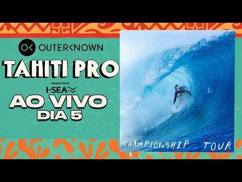 🔴 AO VIVO - Outerknown Tahiti Pro presented by I-SEA - Dia 5 - WSL Championship Tour