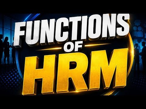 Functions of HRM Explained | Managerial & Operative Functions | BBA MBA