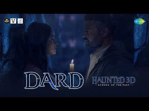 Dard | Haunted 3D: Echoes Of The Past | Jubin Nautiyal | Mimoh | Chetna | Releasing 12 June