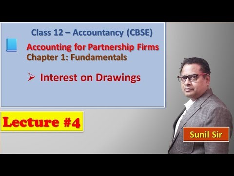 Interest on Drawings | Accounting for Partnership Firms Fundamentals | Class 12 Accounts CBSE
