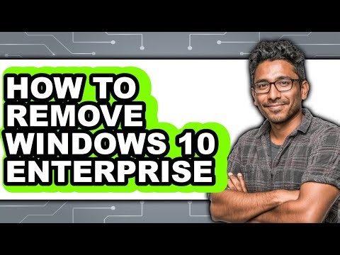 How to Remove Windows 10 Enterprise (only Way)