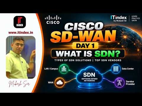 Cisco SD-WAN Day 1 | What is SDN? Types of SDN Solutions & Top SDN Vendors Explained