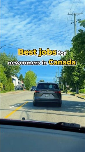 Best jobs for newcomers in Canada