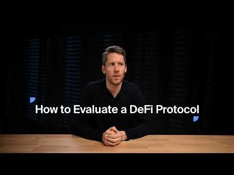 How to Evaluate a DeFi Protocol