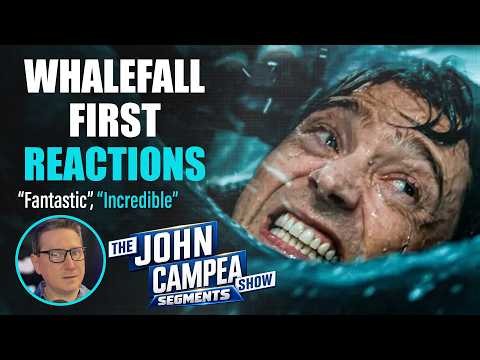 Whalefall First Reaction Rave It’s “Fantastic” “Incredible”