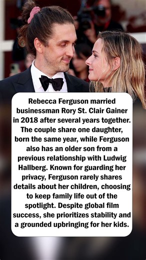 Rebecca Ferguson’s Private Family Life