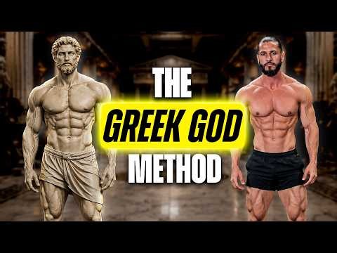 The Greek God Method: 3-Step Formula to Build The Perfect Physique