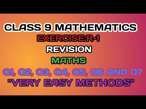 Class 9 Maths | Revision Exercise R -1 Q.No. 1, 2, 3, 4, 5, 6, 7 In Assamese || Solution Assam SEBA 