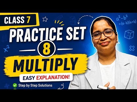 Practice Set 8 | Class 7 Multiply Questions with Tricks