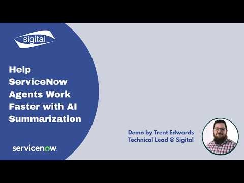How Now Assist Helps ServiceNow Agents Work Faster with AI Summarization