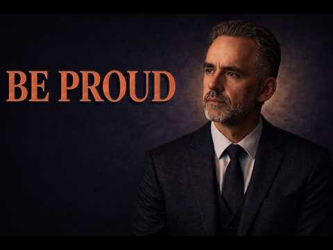 Build a Life You’re Proud Of | Jordan Peterson