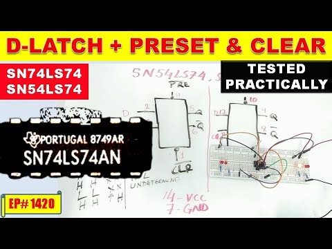 #1420 D Flip-Flop with Preset & Clear | SN74LS74 / SN54LS74 Explained & Tested Practically