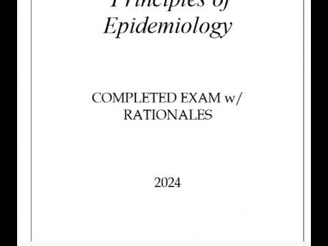 PH.340.601 Principles of Epidemiology COMPLETED EXAM w/ RATIONALES 2026